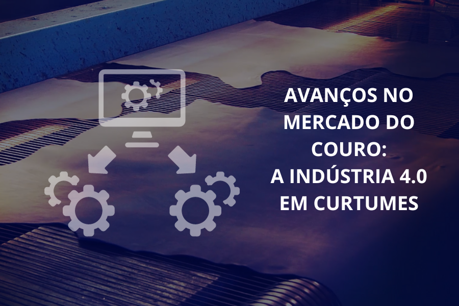 Avanços significativos na indústria do couro