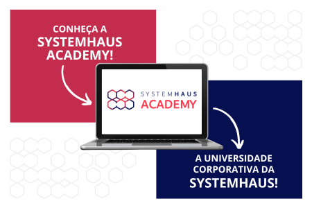 Lançamento da SystemHaus Academy!